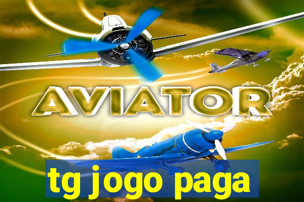 tg jogo paga